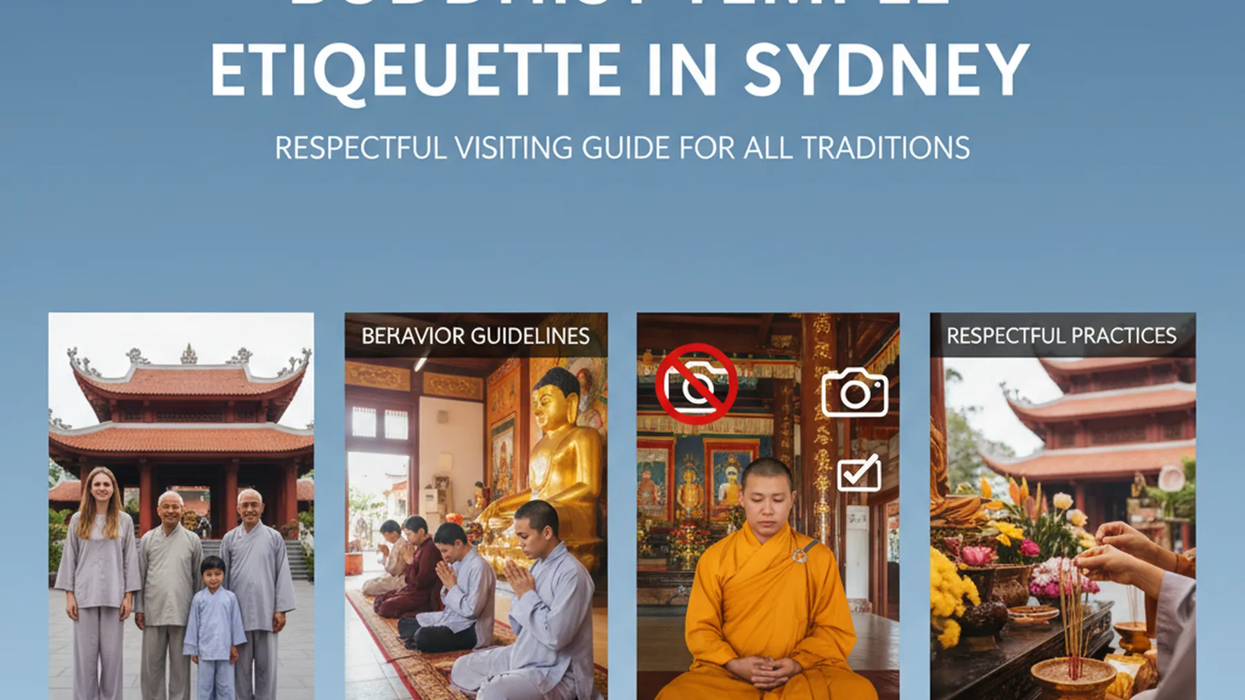 Buddhist Temple Etiquette in Sydney: Respectful Visiting Guide for All Traditions